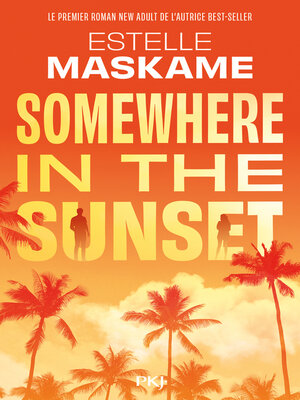 cover image of Somewhere in the sunset--new adult--romance--drame